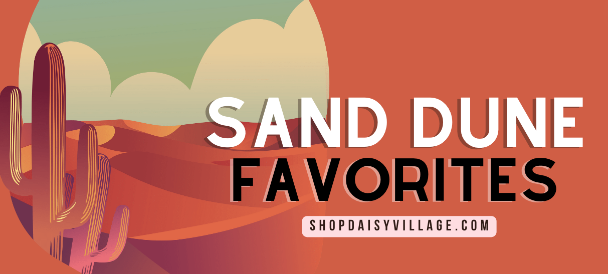 Sand Dune Favorites