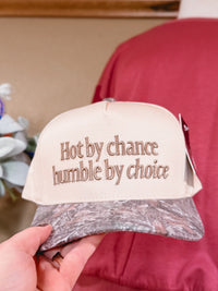 Hot by Chance Humble by Choice Two Tone Camo Trucker Hat